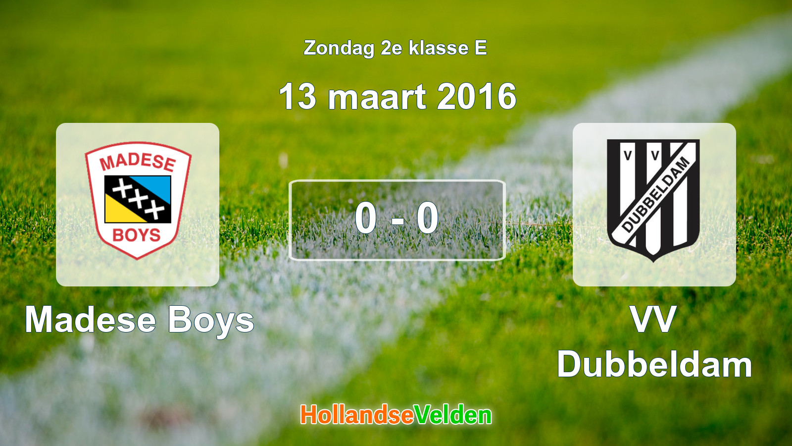Gespeelde wedstrijd: Madese Boys - VV Dubbeldam 0 - 0 (13 maart 2016)