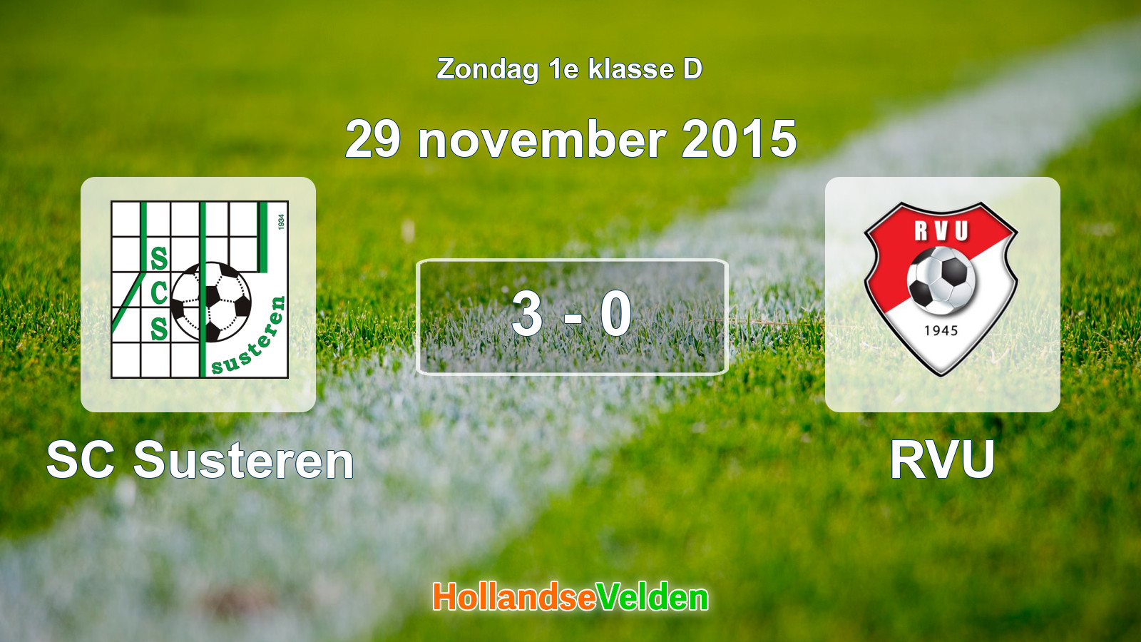 Gespeelde wedstrijd: SC Susteren - RVU 3 - 0 (29 november 2015)