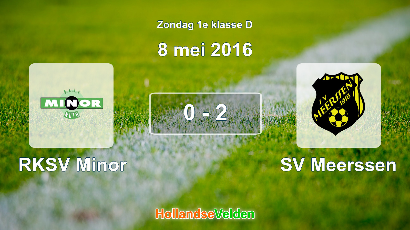 Gespeelde wedstrijd: RKSV Minor - SV Meerssen 0 - 2 (8 mei 2016)