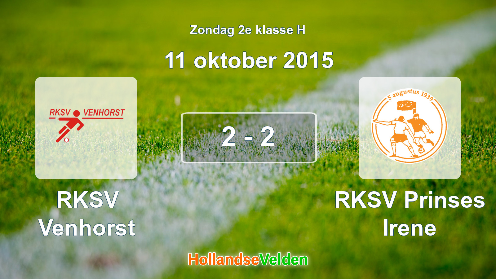 Gespeelde wedstrijd: RKSV Venhorst - RKSV Prinses Irene 2 - 2 (11 oktober 2015)