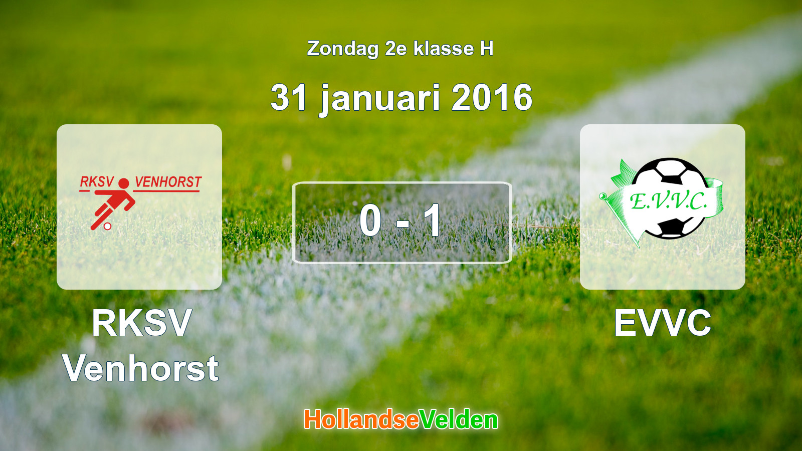 Gespeelde wedstrijd: RKSV Venhorst - EVVC 0 - 1 (31 januari 2016)