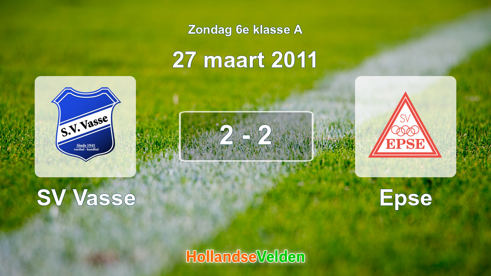 Gespeelde wedstrijd: SV Vasse - Epse 2 - 2 (27 maart 2011)