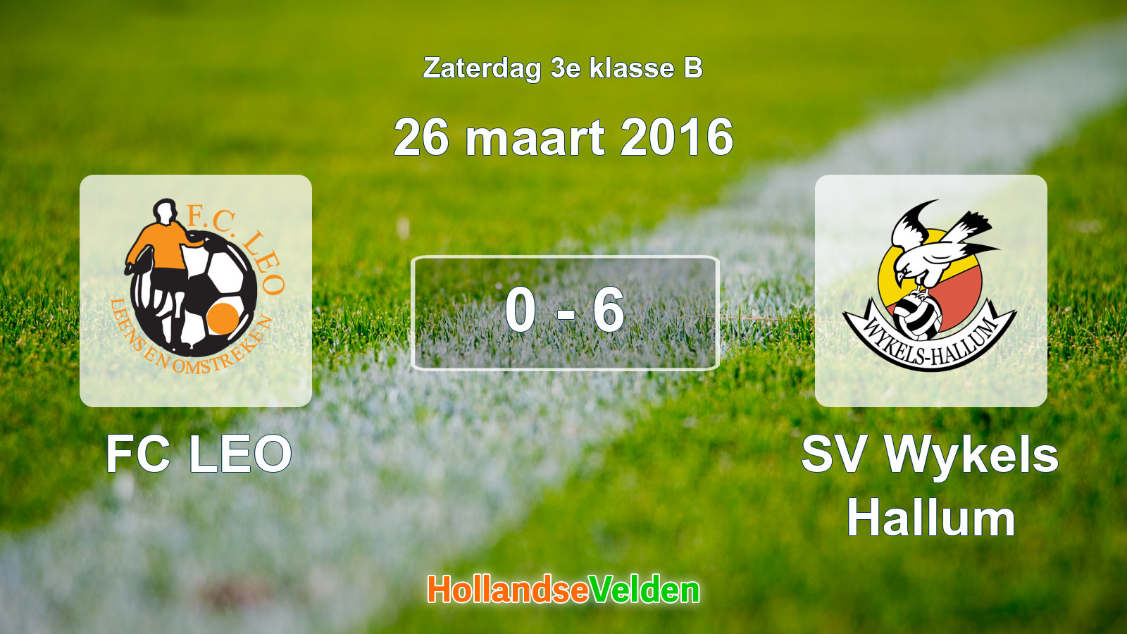 Gespeelde wedstrijd: FC LEO - SV Wykels Hallum 0 - 6 (26 maart 2016)