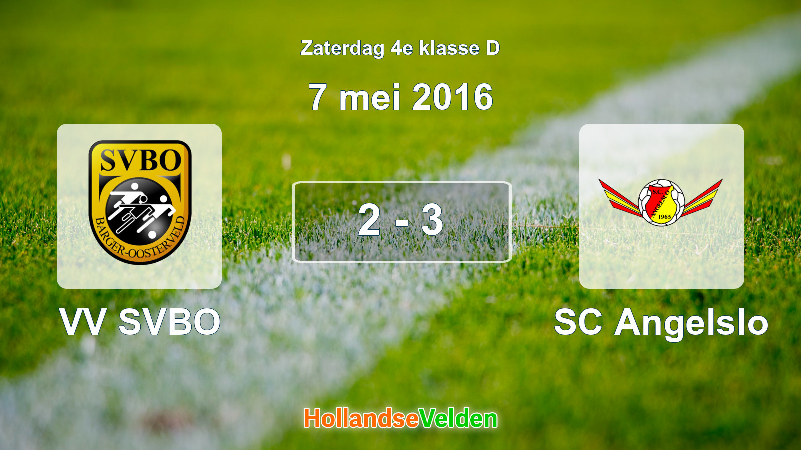 Gespeelde wedstrijd: VV SVBO - SC Angelslo 2 - 3 (7 mei 2016)