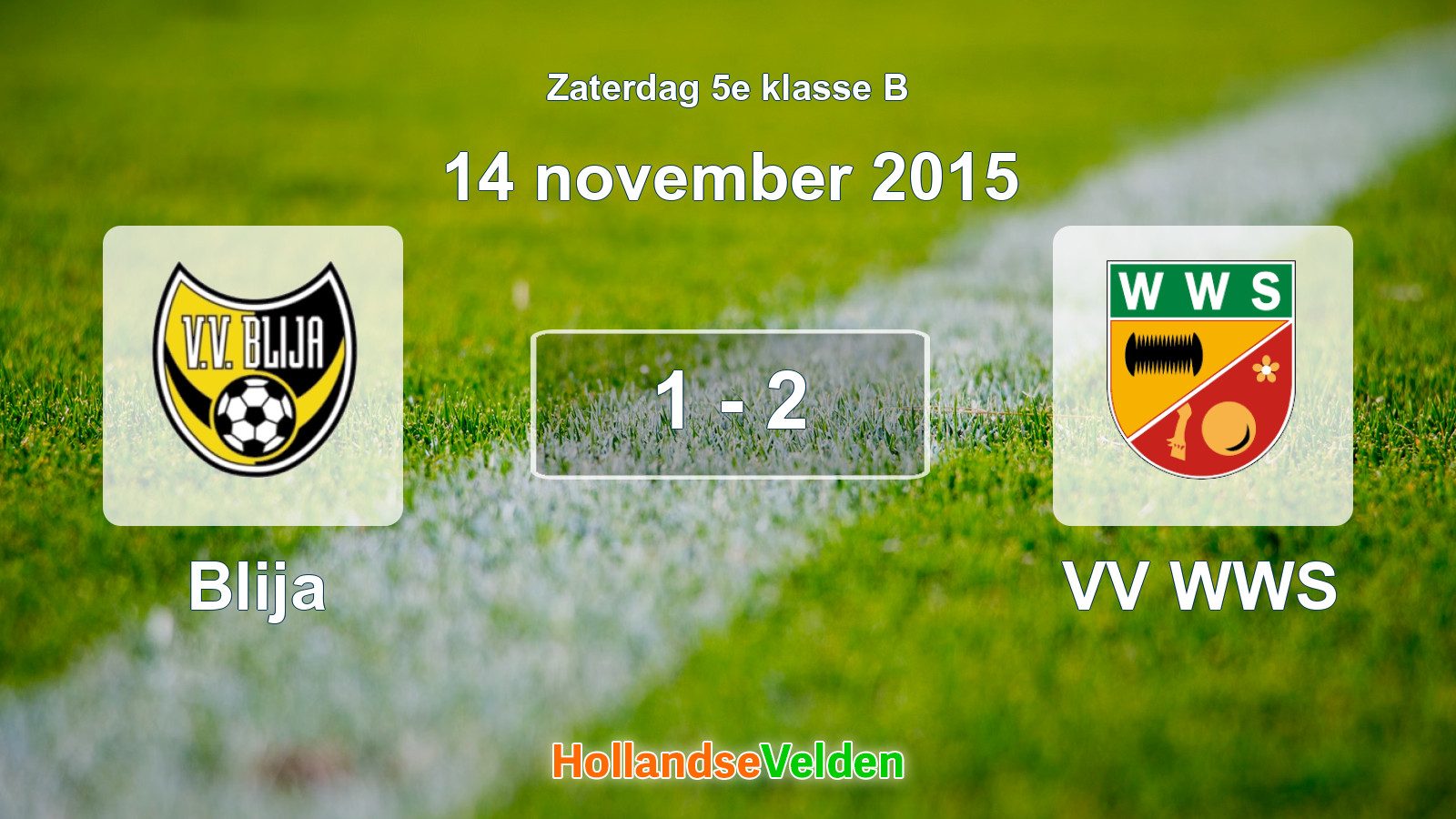 Gespeelde wedstrijd: Blija - VV WWS 1 - 2 (14 november 2015)