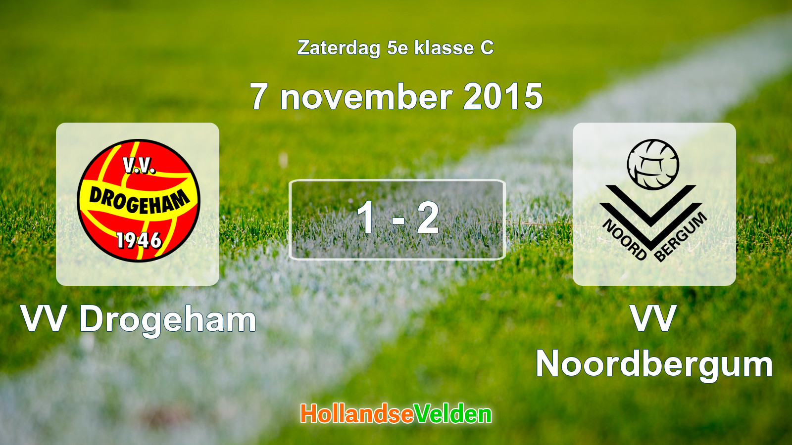 Gespeelde wedstrijd: VV Drogeham - VV Noordbergum 1 - 2 (7 november 2015)