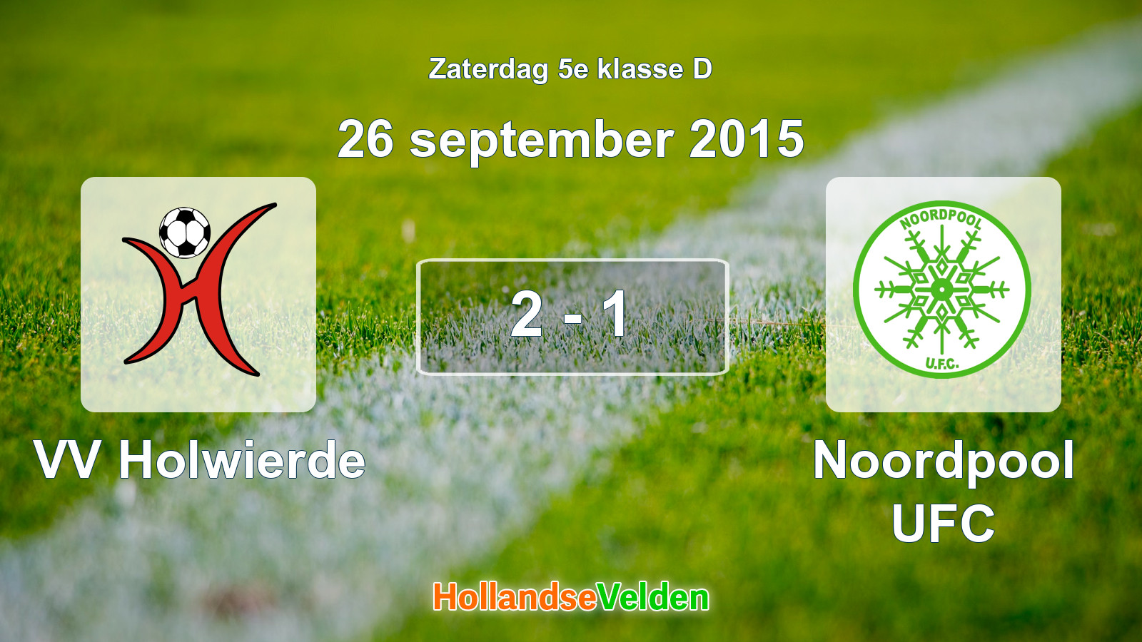 Gespeelde wedstrijd: VV Holwierde - Noordpool UFC 2 - 1 (26 september 2015)