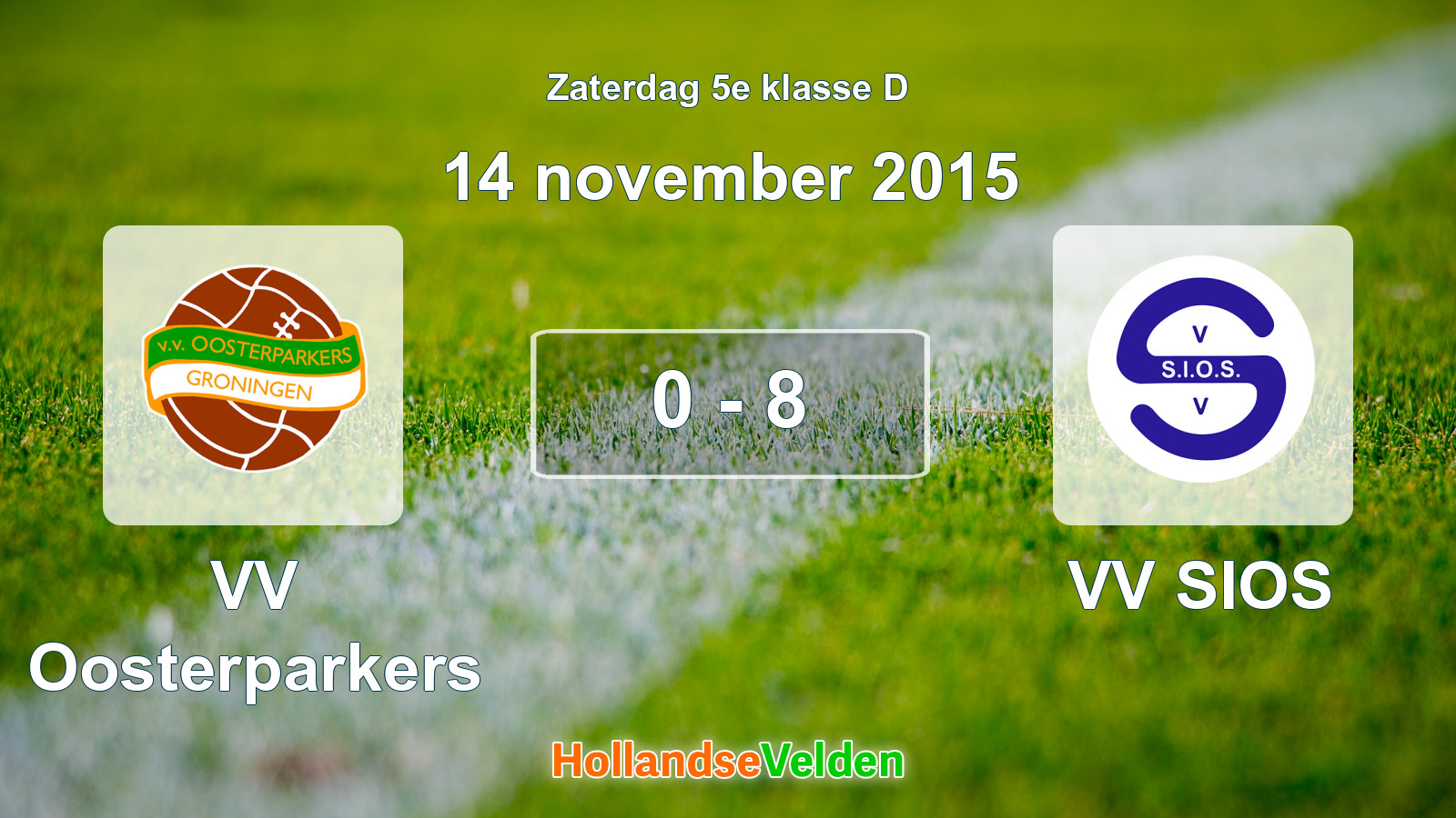 Gespeelde wedstrijd: VV Oosterparkers - VV SIOS 0 - 8 (14 november 2015)