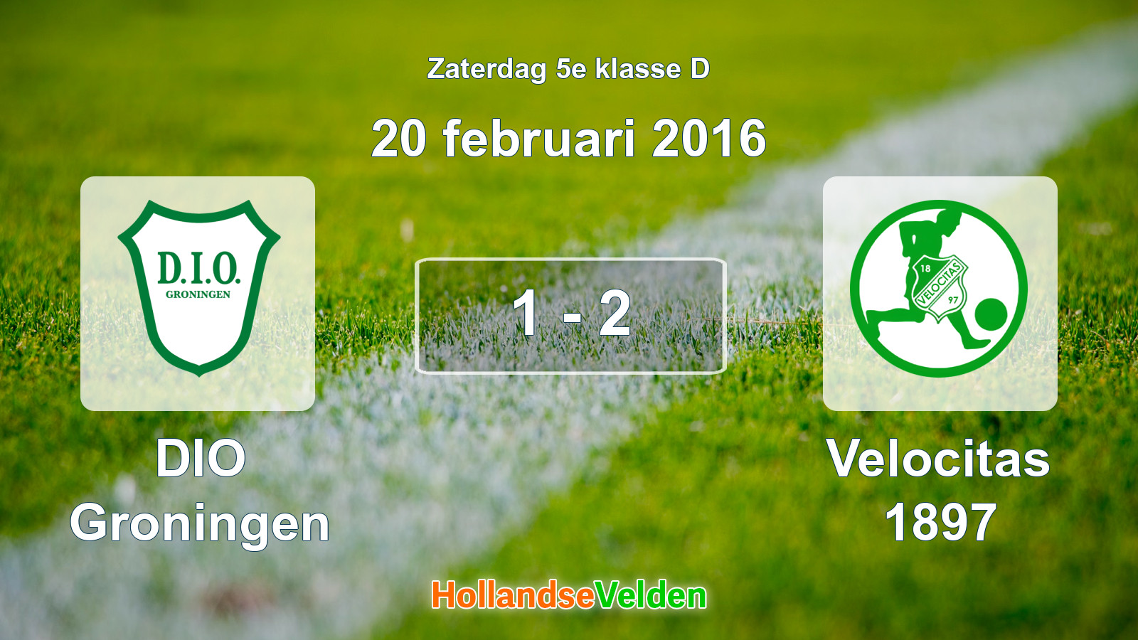 Gespeelde wedstrijd: DIO Groningen - Velocitas 1897 1 - 2 (20 februari 2016)
