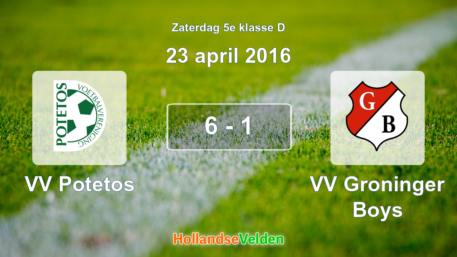 Gespeelde wedstrijd: VV Potetos - VV Groninger Boys 6 - 1 (23 april 2016)