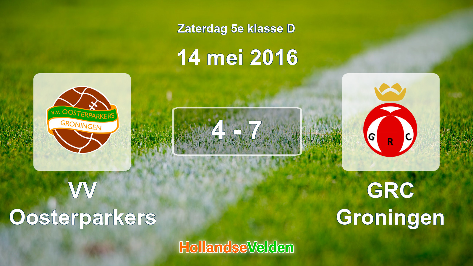 Gespeelde wedstrijd: VV Oosterparkers - GRC Groningen 4 - 7 (14 mei 2016)