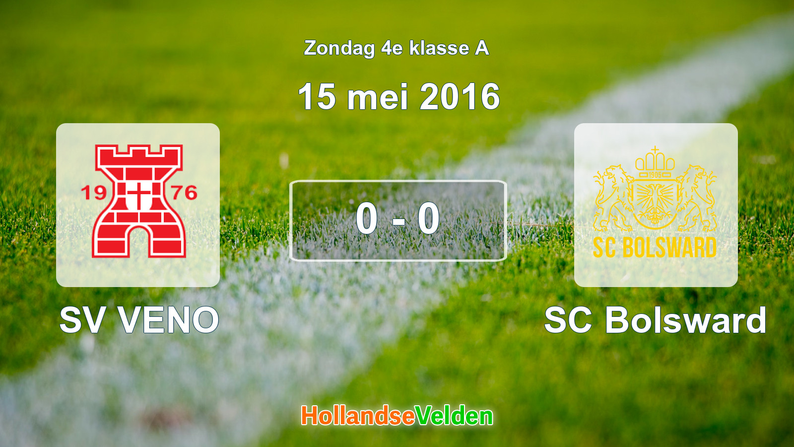 Gespeelde wedstrijd: SV VENO - SC Bolsward 0 - 0 (15 mei 2016)