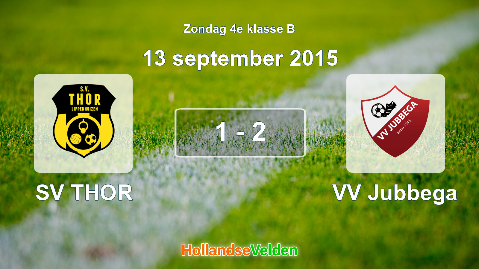 Gespeelde wedstrijd: SV THOR - VV Jubbega 1 - 2 (13 september 2015)