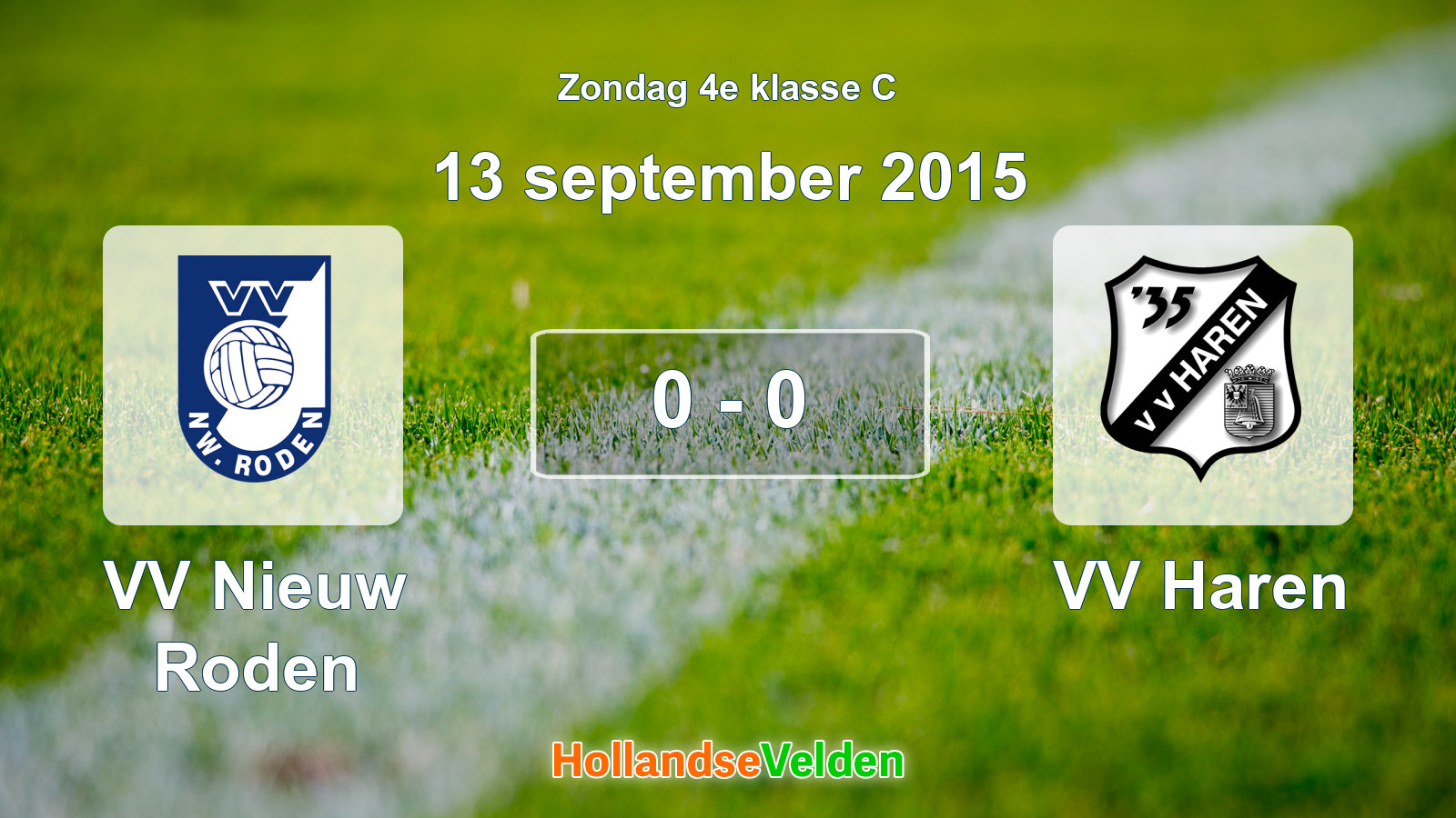 Gespeelde wedstrijd: VV Nieuw Roden - VV Haren 0 - 0 (13 september 2015)