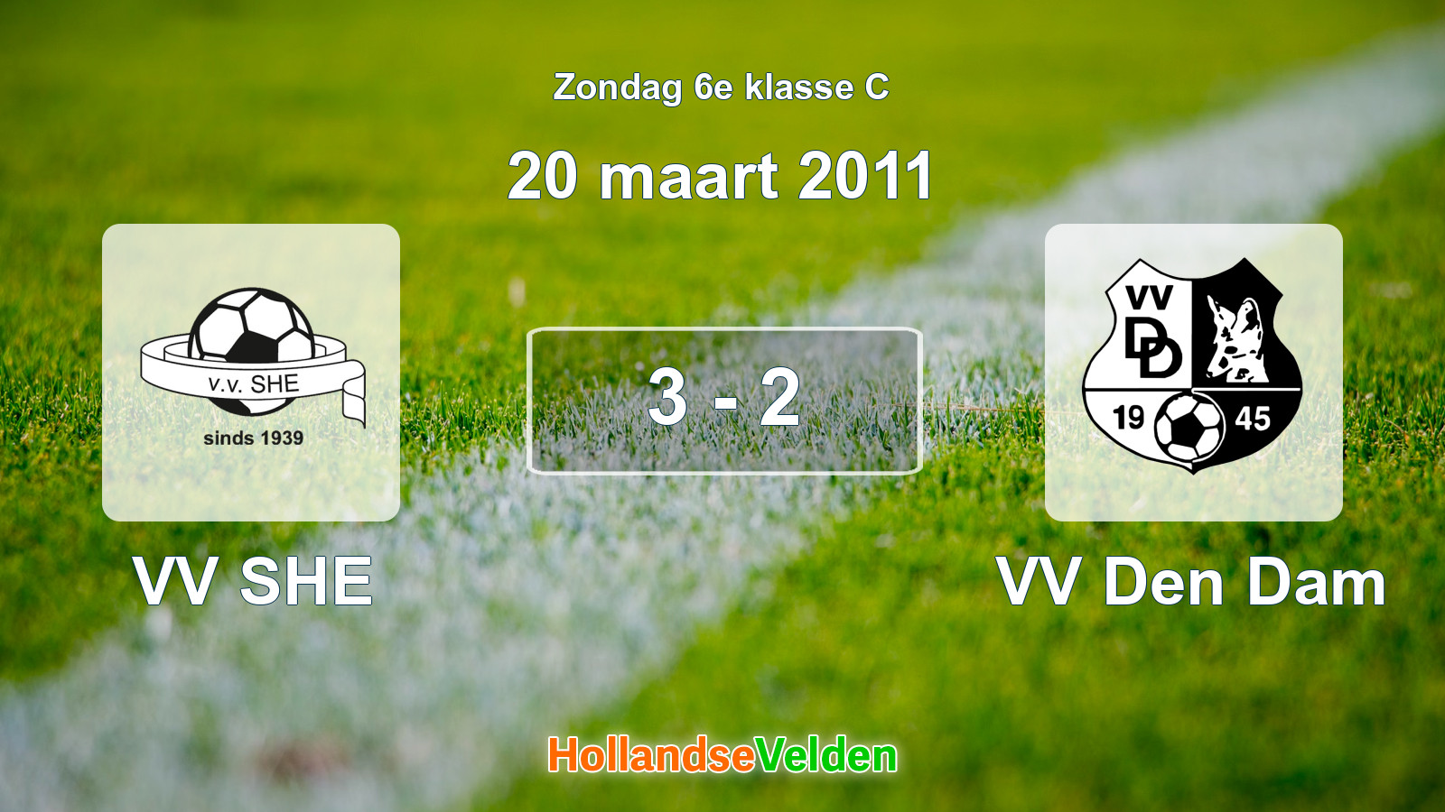 Gespeelde wedstrijd: VV SHE - VV Den Dam 3 - 2 (20 maart 2011)