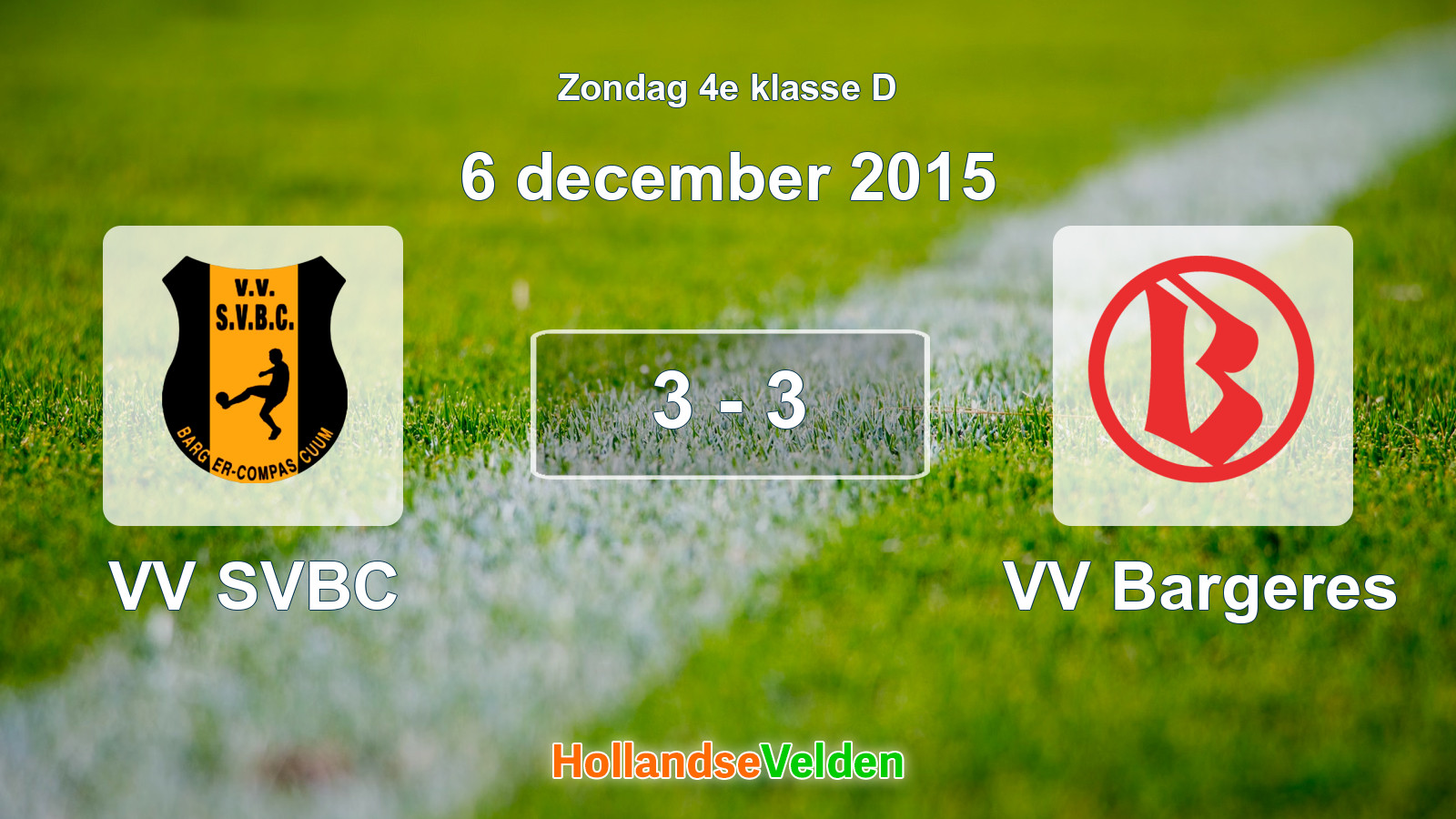 Gespeelde wedstrijd: VV SVBC - VV Bargeres 3 - 3 (6 december 2015)