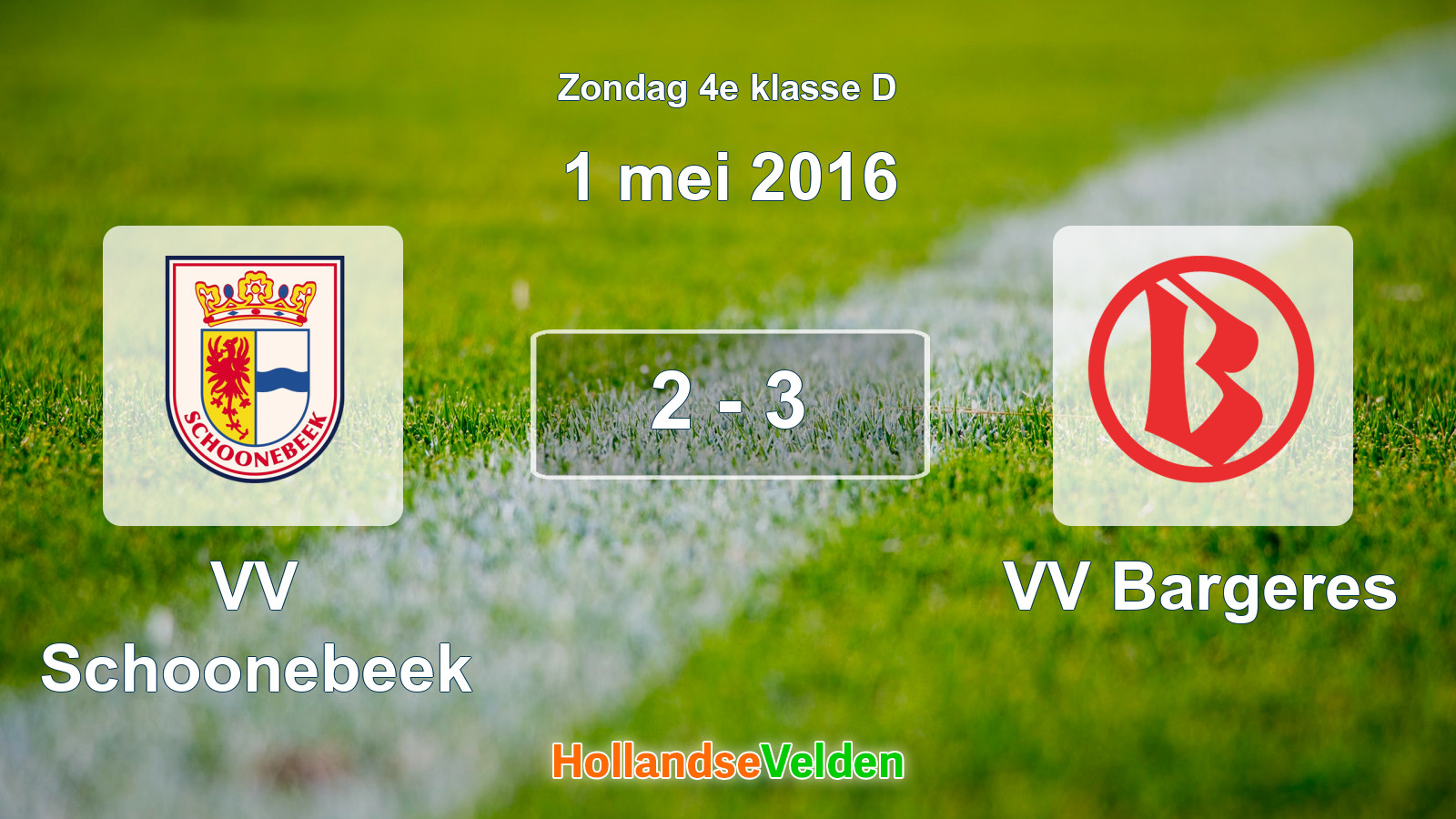 Gespeelde wedstrijd: VV Schoonebeek - VV Bargeres 2 - 3 (1 mei 2016)