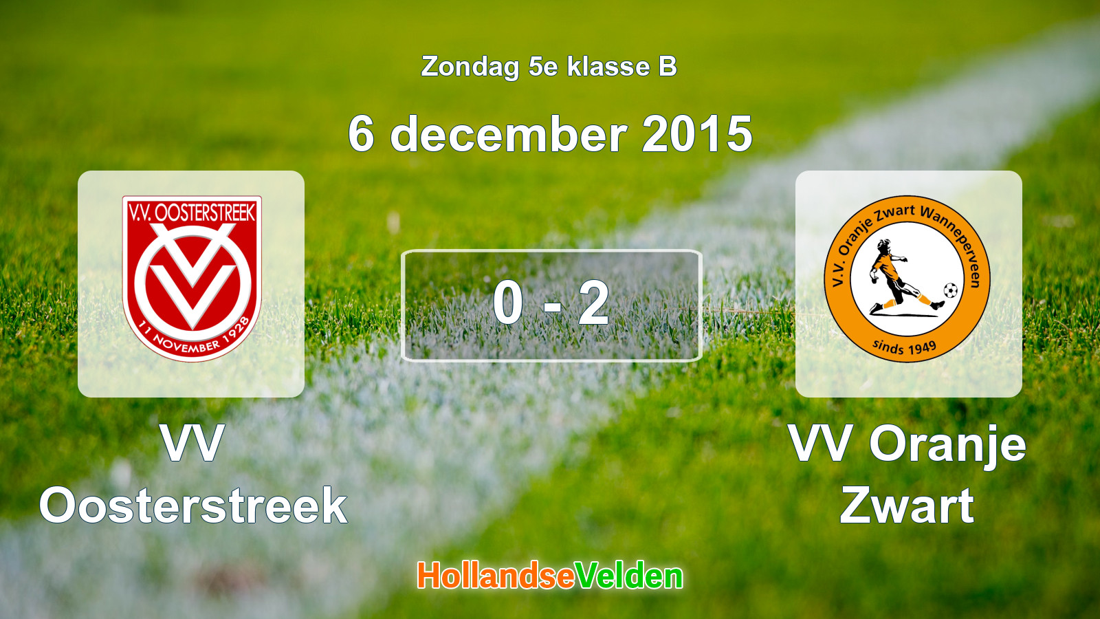 Gespeelde wedstrijd: VV Oosterstreek - VV Oranje Zwart 0 - 2 (6 december 2015)