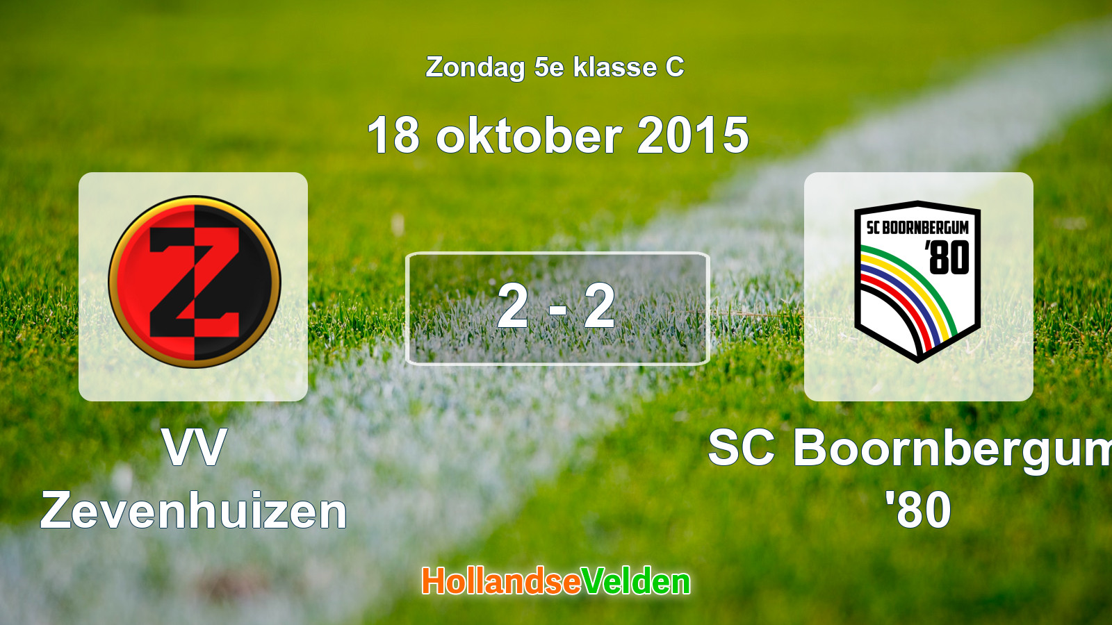 Gespeelde wedstrijd: VV Zevenhuizen - SC Boornbergum '80 2 - 2 (18 oktober 2015)