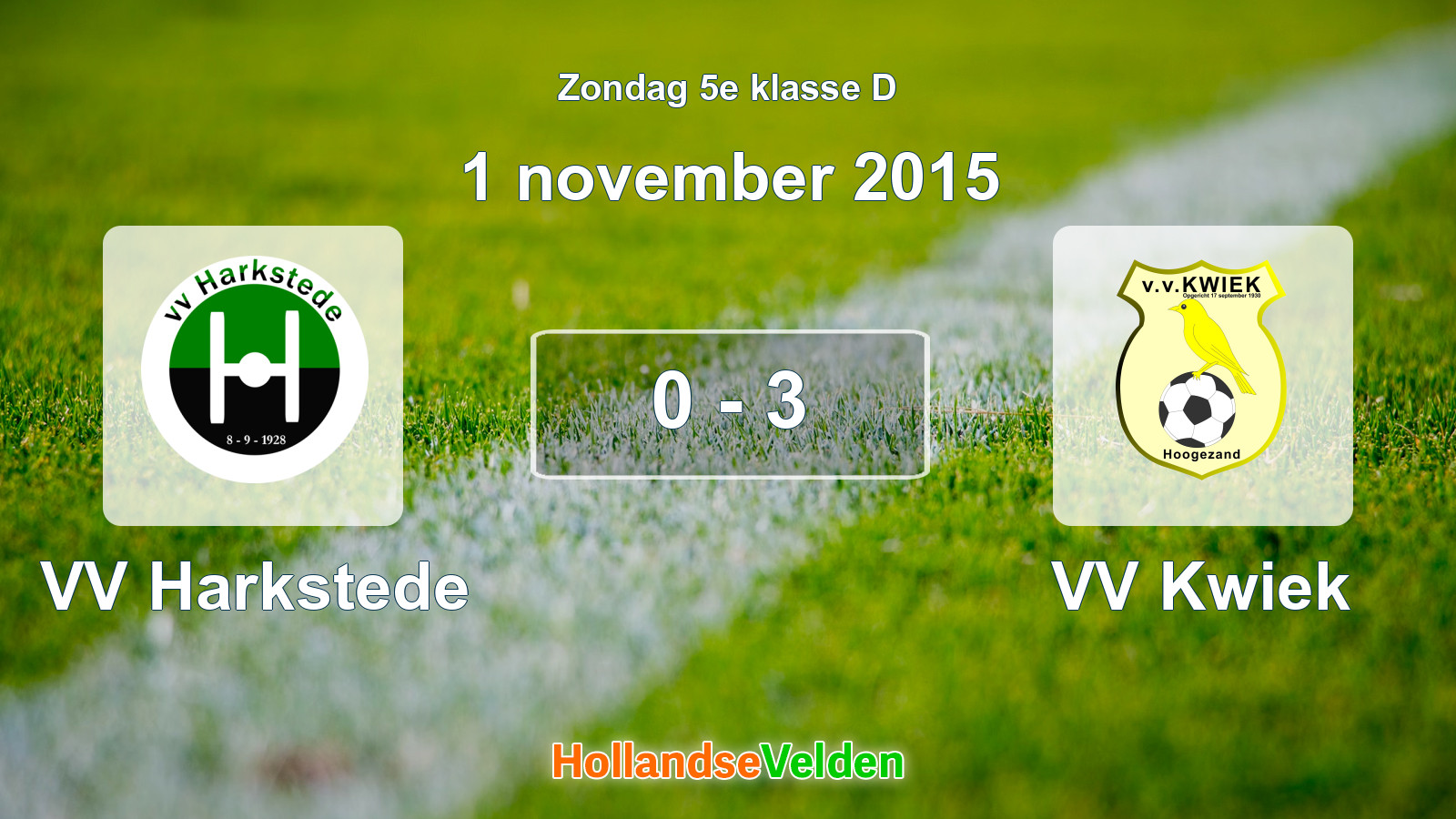 Gespeelde wedstrijd: VV Harkstede - VV Kwiek 0 - 3 (1 november 2015)