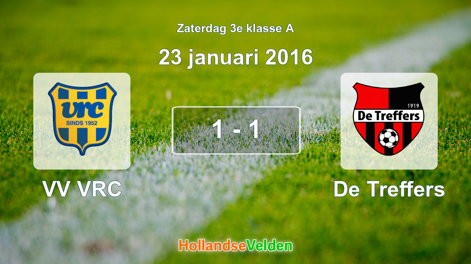 Gespeelde wedstrijd: VV VRC - De Treffers 1 - 1 (23 januari 2016)