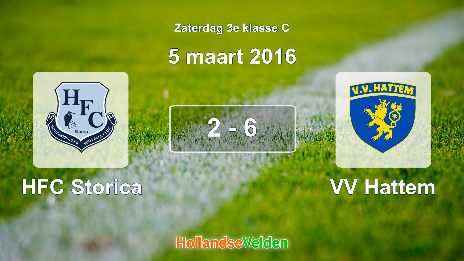 Gespeelde wedstrijd: HFC Storica - VV Hattem 2 - 6 (5 maart 2016)