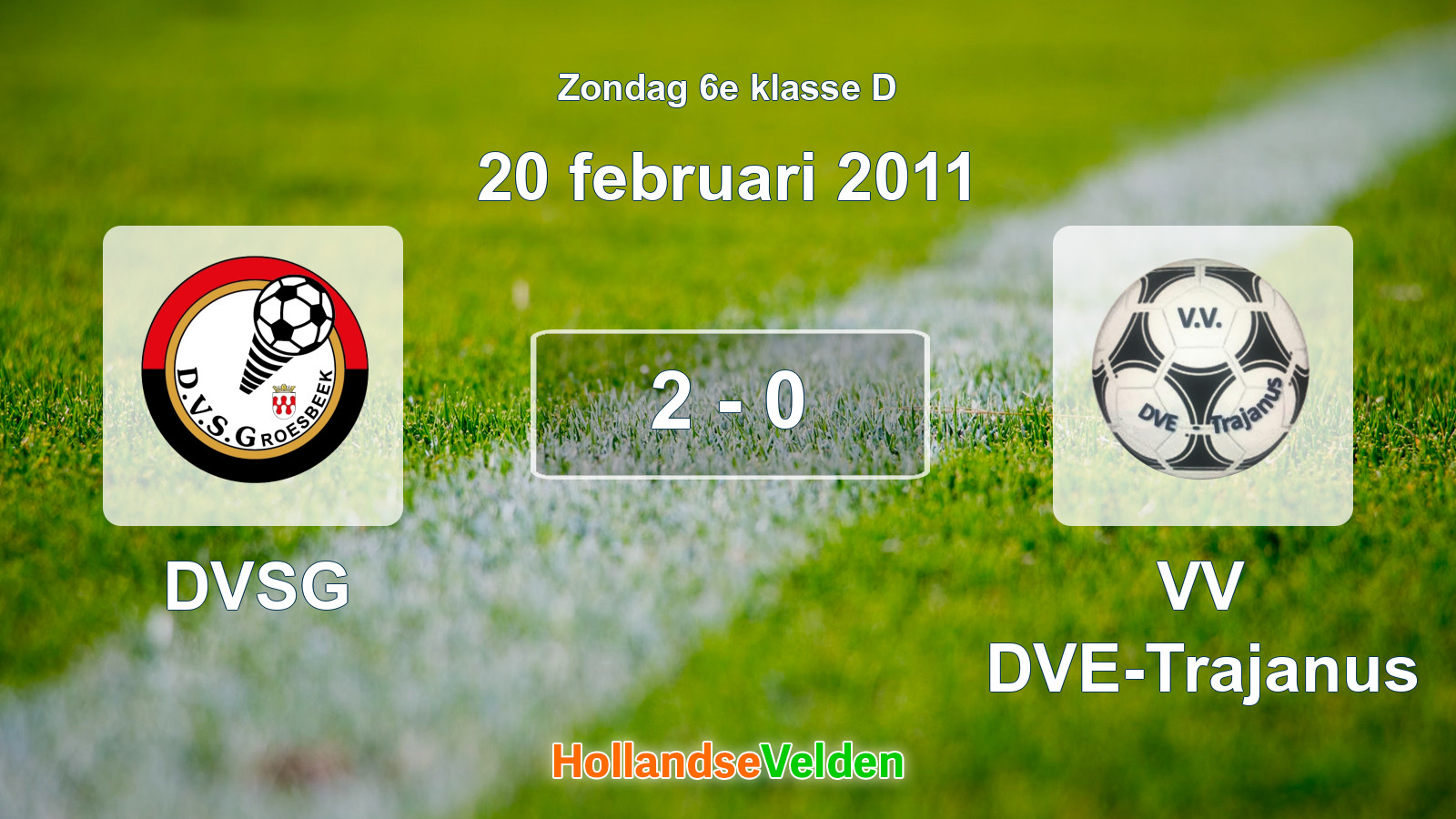 Gespeelde wedstrijd: DVSG - VV DVE-Trajanus 2 - 0 (20 februari 2011)