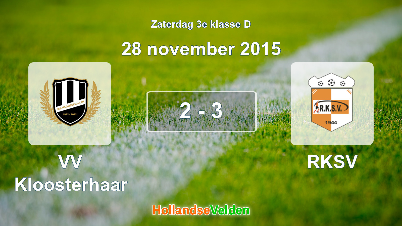 Gespeelde wedstrijd: VV Kloosterhaar - RKSV 2 - 3 (28 november 2015)