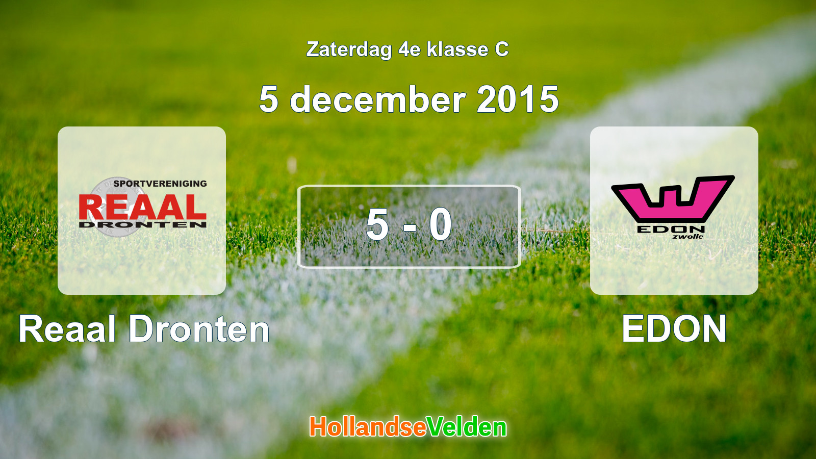Gespeelde wedstrijd: Reaal Dronten - EDON 5 - 0 (5 december 2015)