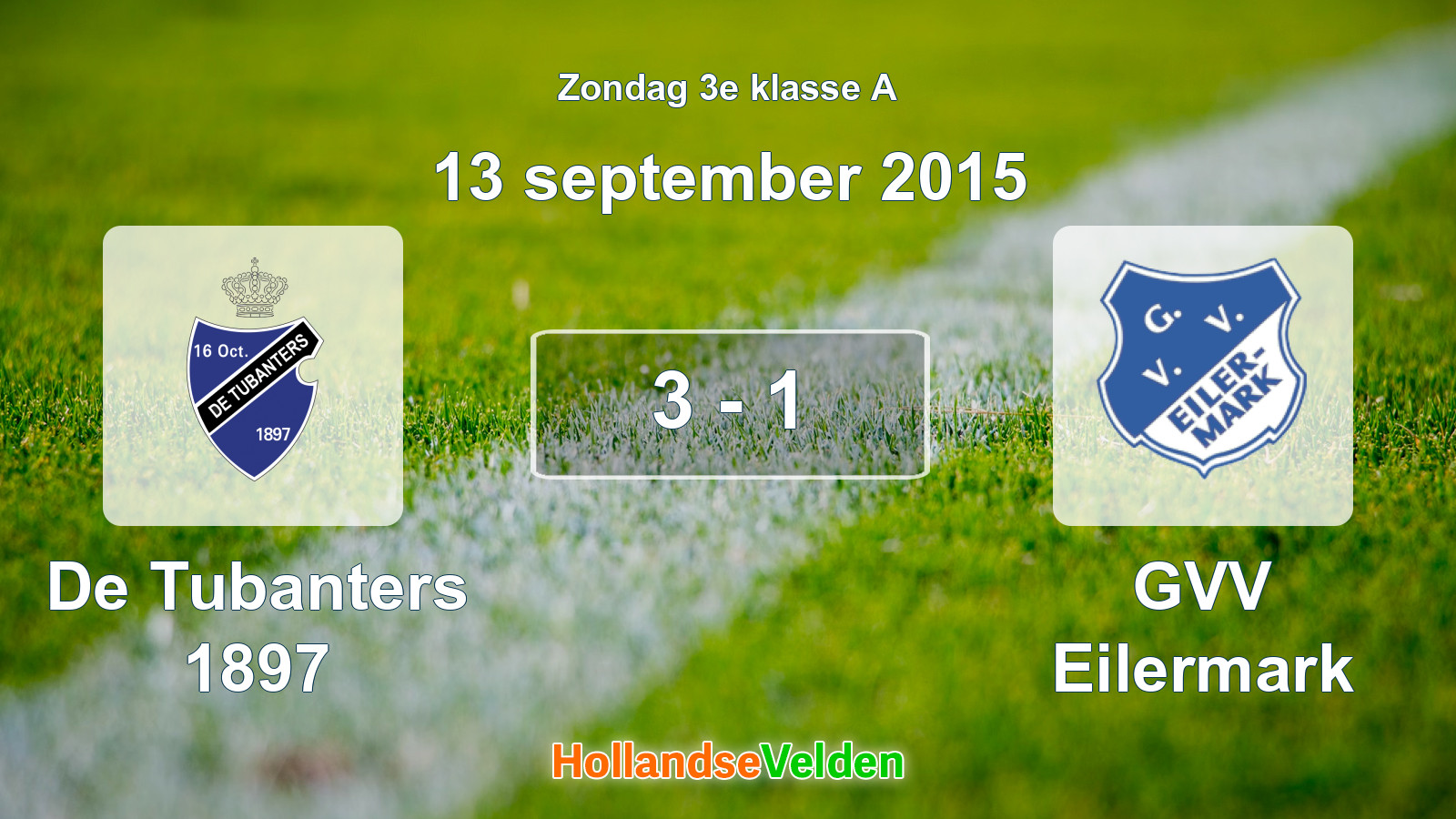 Gespeelde wedstrijd: De Tubanters 1897 - GVV Eilermark 3 - 1 (13 september 2015)