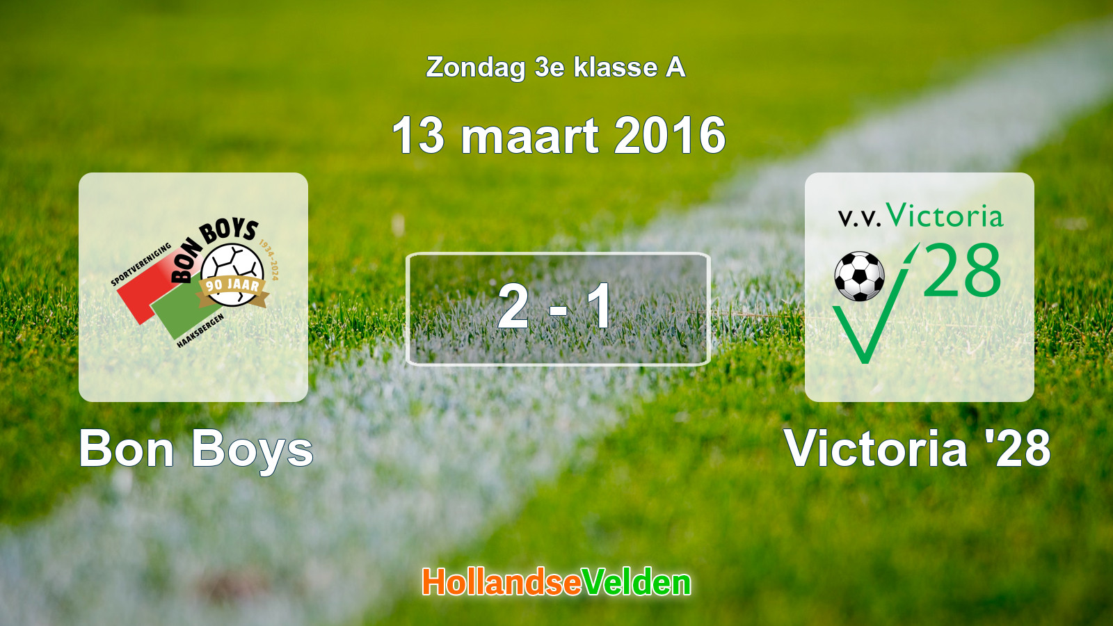 Gespeelde wedstrijd: Bon Boys - Victoria '28 2 - 1 (13 maart 2016)