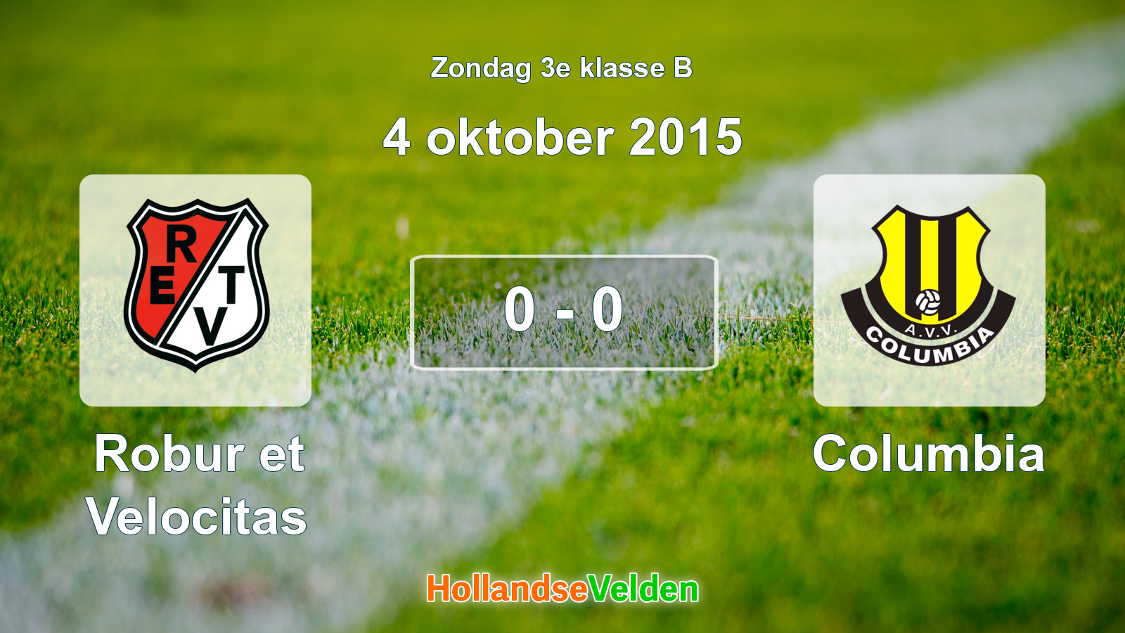 Gespeelde wedstrijd: Robur et Velocitas - Columbia 0 - 0 (4 oktober 2015)