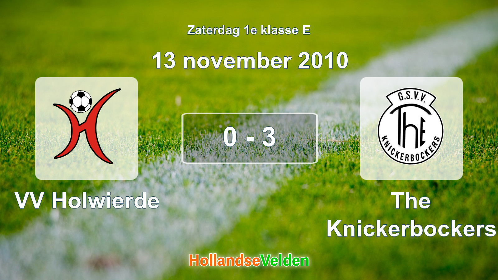 Gespeelde wedstrijd: VV Holwierde - The Knickerbockers 0 - 3 (13 november 2010)