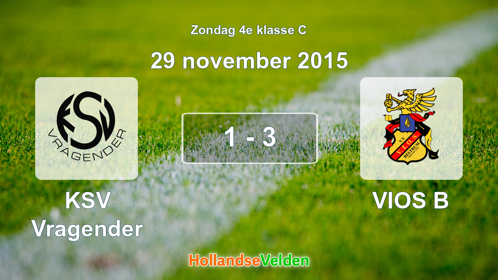 Gespeelde wedstrijd: KSV Vragender - VIOS B 1 - 3 (29 november 2015)