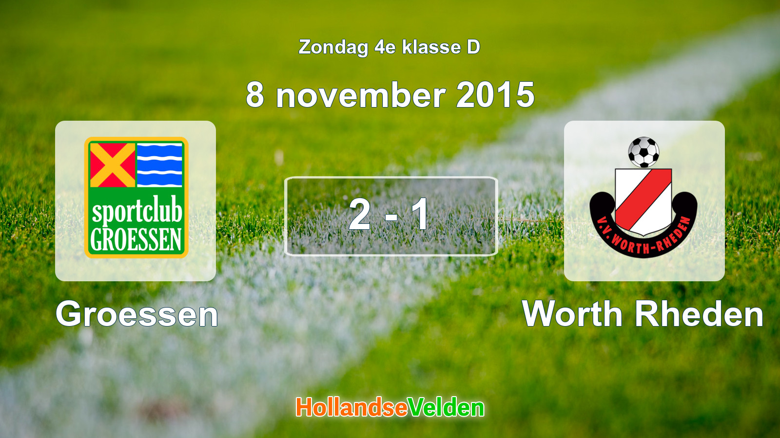 Gespeelde wedstrijd: Groessen - Worth Rheden 2 - 1 (8 november 2015)