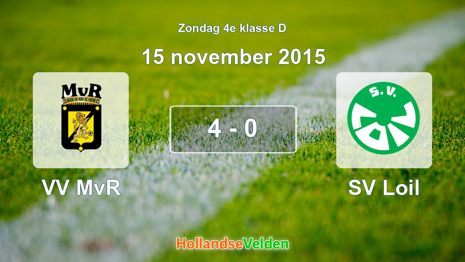 Gespeelde wedstrijd: VV MvR - SV Loil 4 - 0 (15 november 2015)