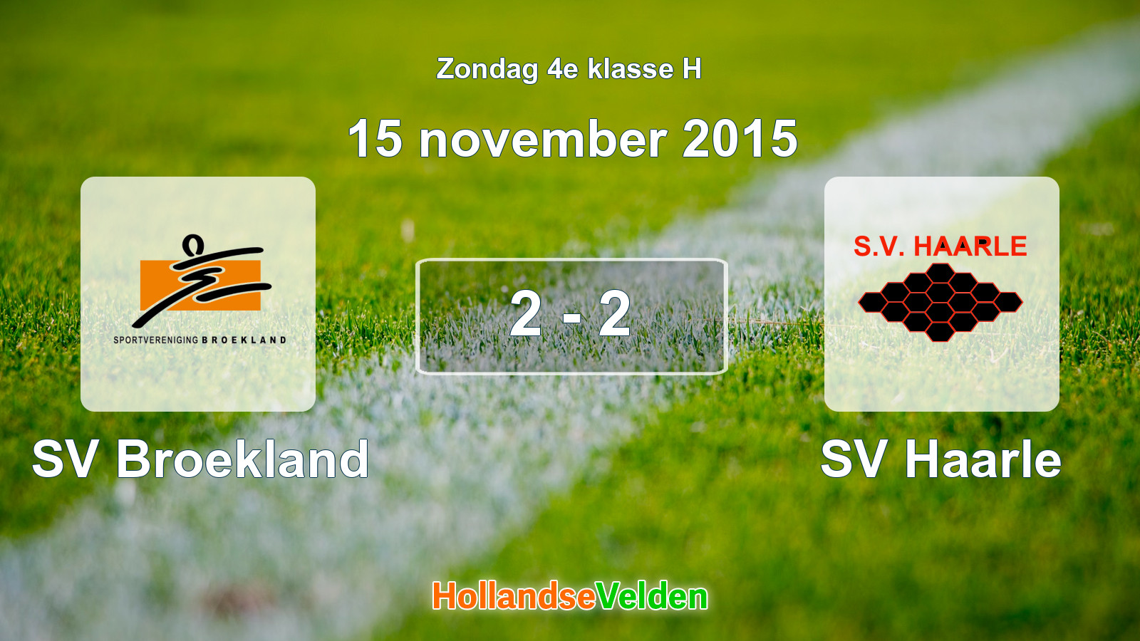 Gespeelde wedstrijd: SV Broekland - SV Haarle 2 - 2 (15 november 2015)
