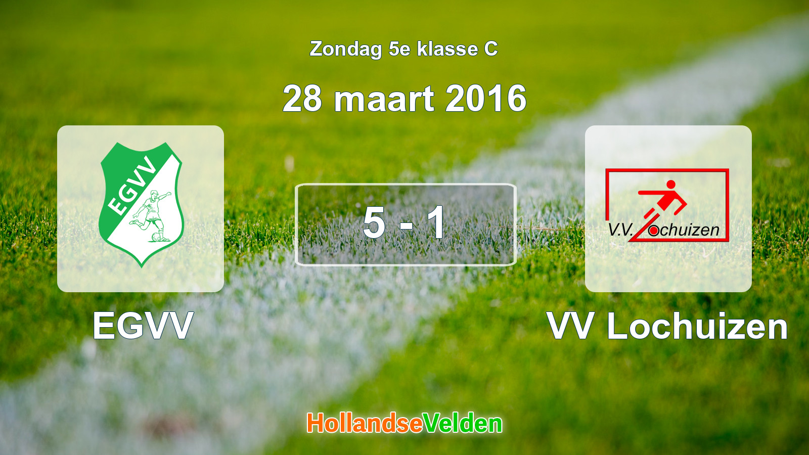 Gespeelde wedstrijd: EGVV - VV Lochuizen 5 - 1 (28 maart 2016)