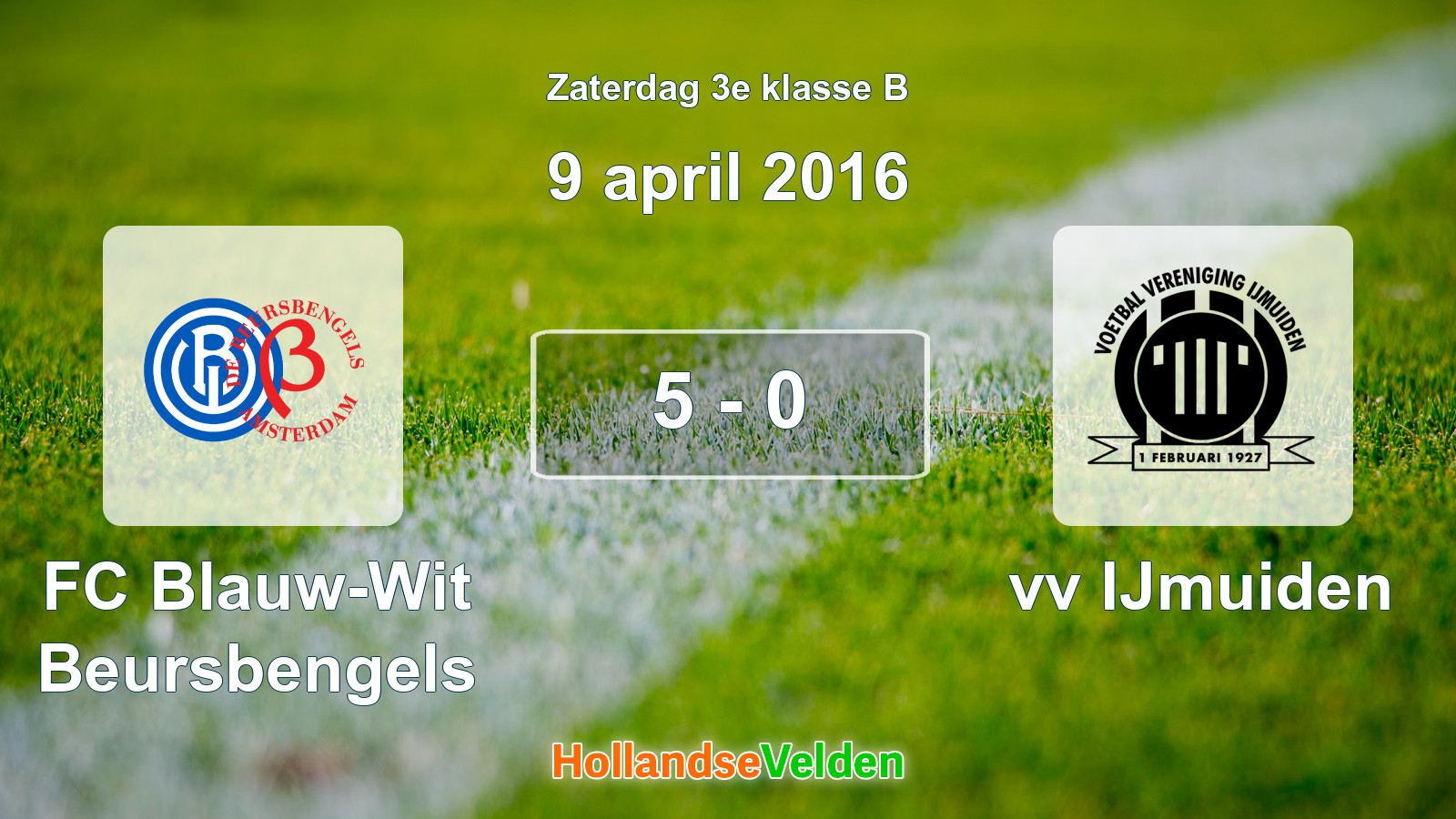 Gespeelde wedstrijd: FC Blauw-Wit Beursbengels - vv IJmuiden 5 - 0 (9 april 2016)