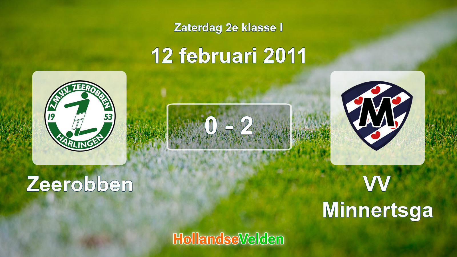 Gespeelde wedstrijd: Zeerobben - VV Minnertsga 0 - 2 (12 februari 2011)