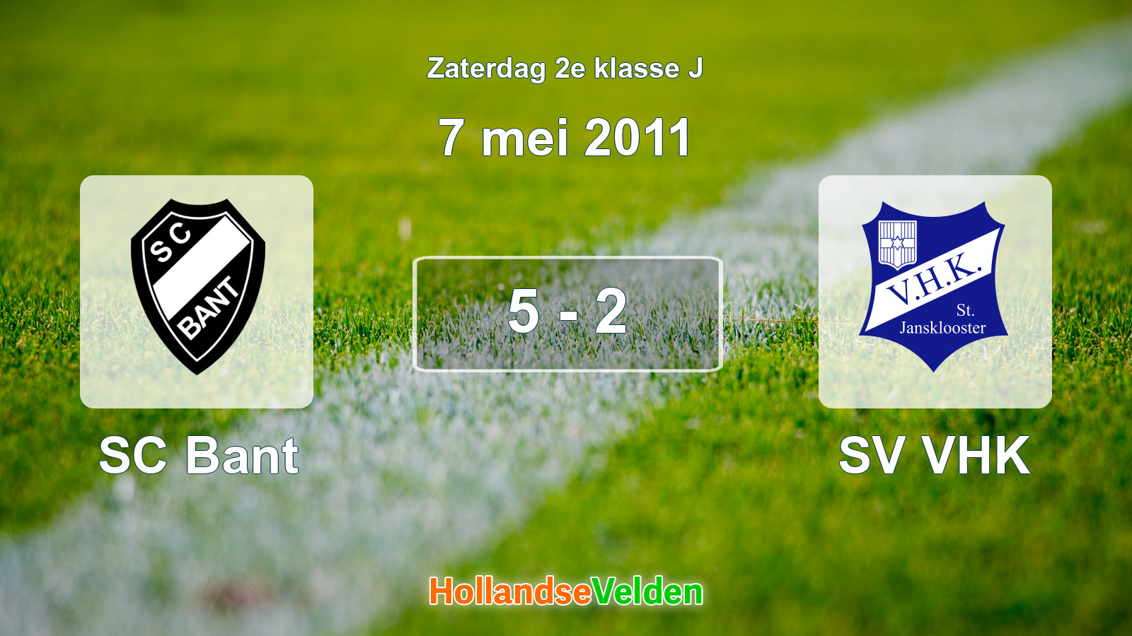 Gespeelde wedstrijd: SC Bant - SV VHK 5 - 2 (7 mei 2011)