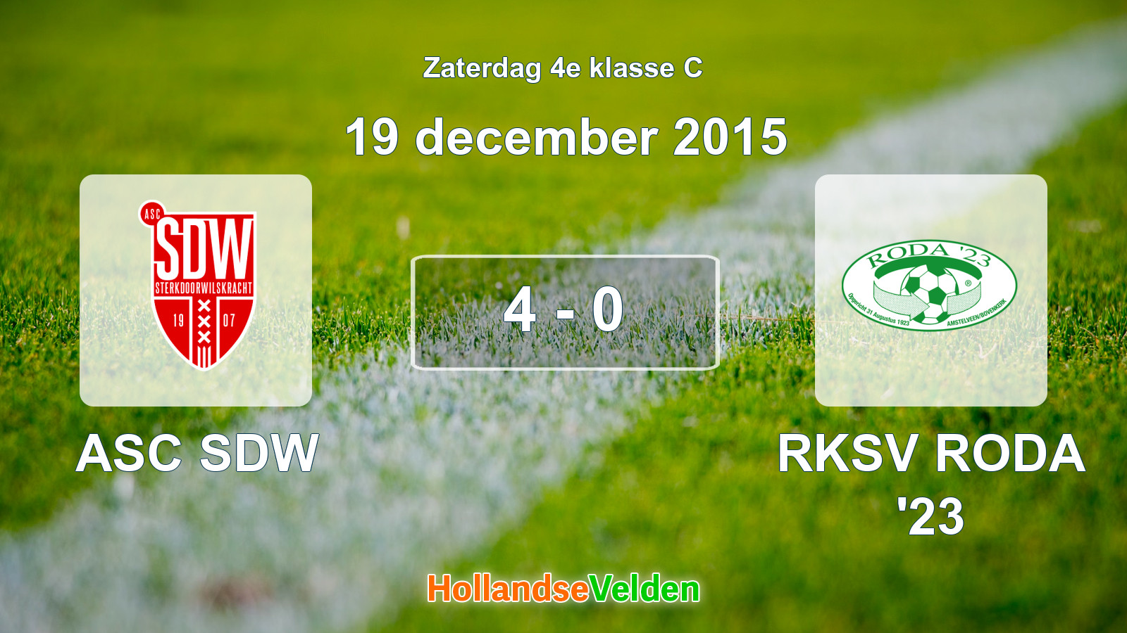 Gespeelde wedstrijd: ASC SDW - RKSV RODA '23 4 - 0 (19 december 2015)