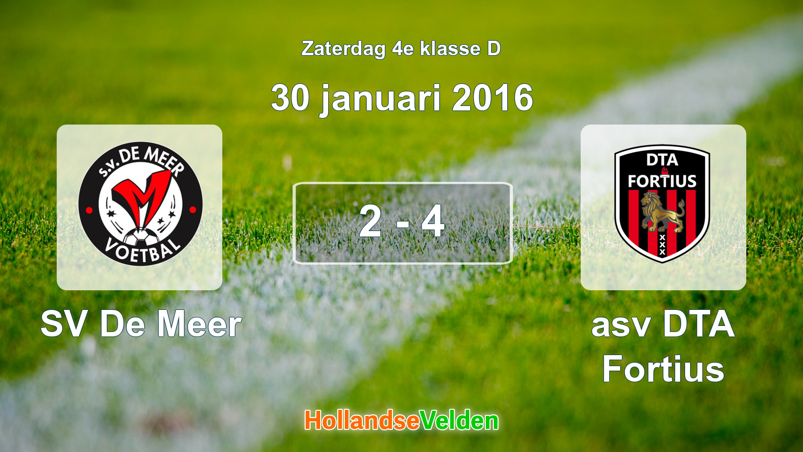 Gespeelde wedstrijd: SV De Meer - asv DTA Fortius 2 - 4 (30 januari 2016)