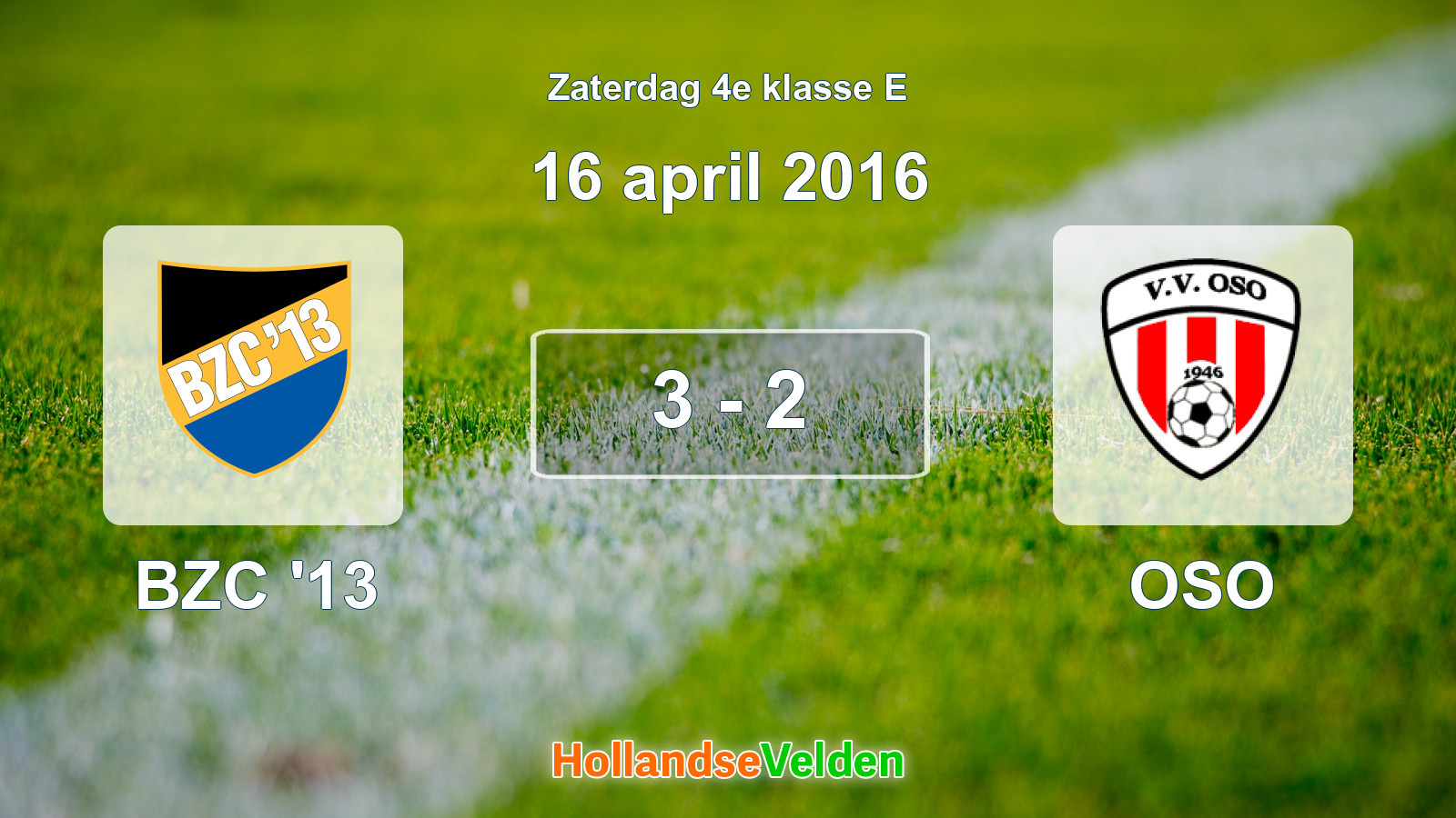 Gespeelde wedstrijd: BZC '13 - OSO 3 - 2 (16 april 2016)
