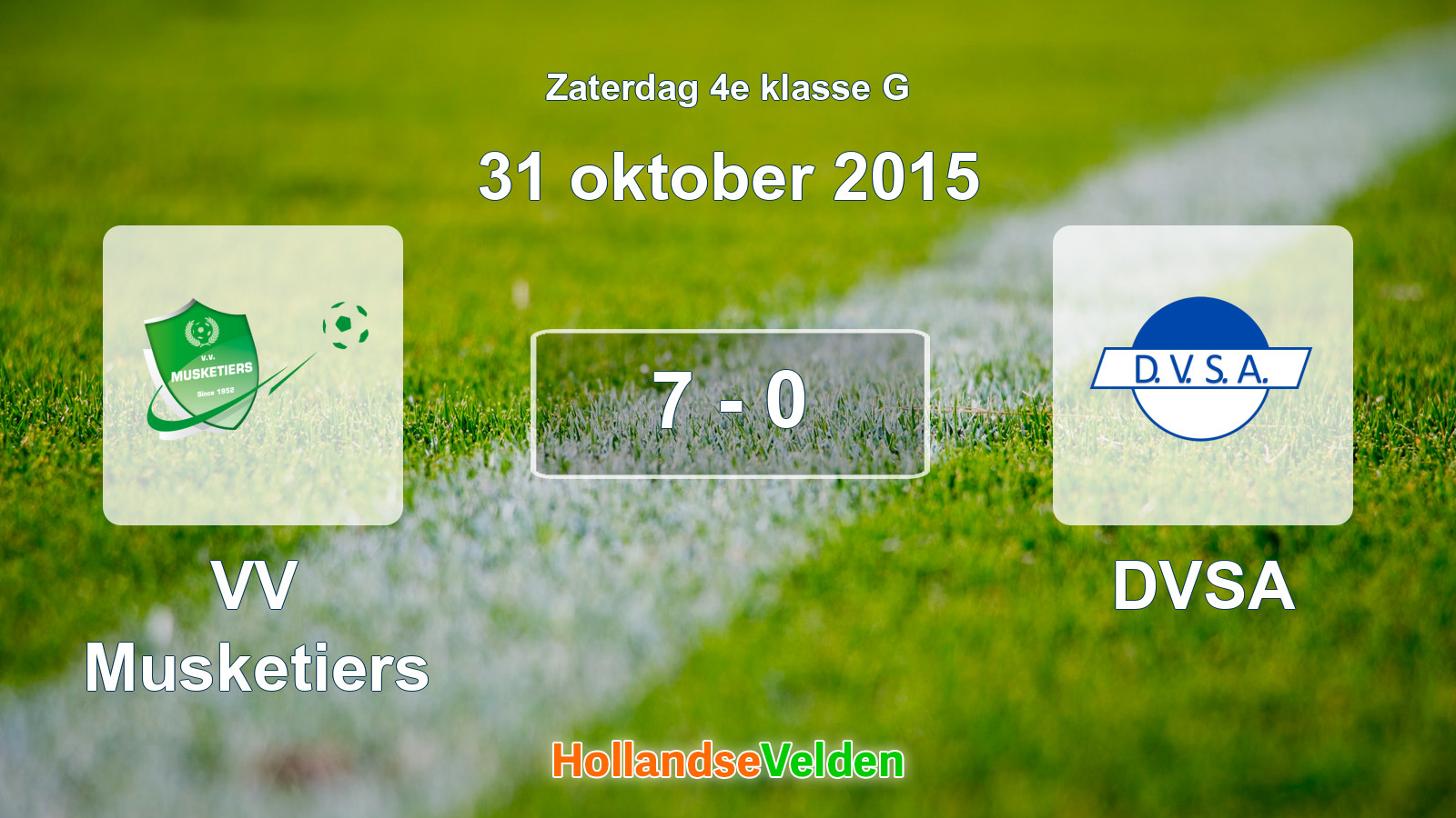 Gespeelde wedstrijd: VV Musketiers - DVSA 7 - 0 (31 oktober 2015)