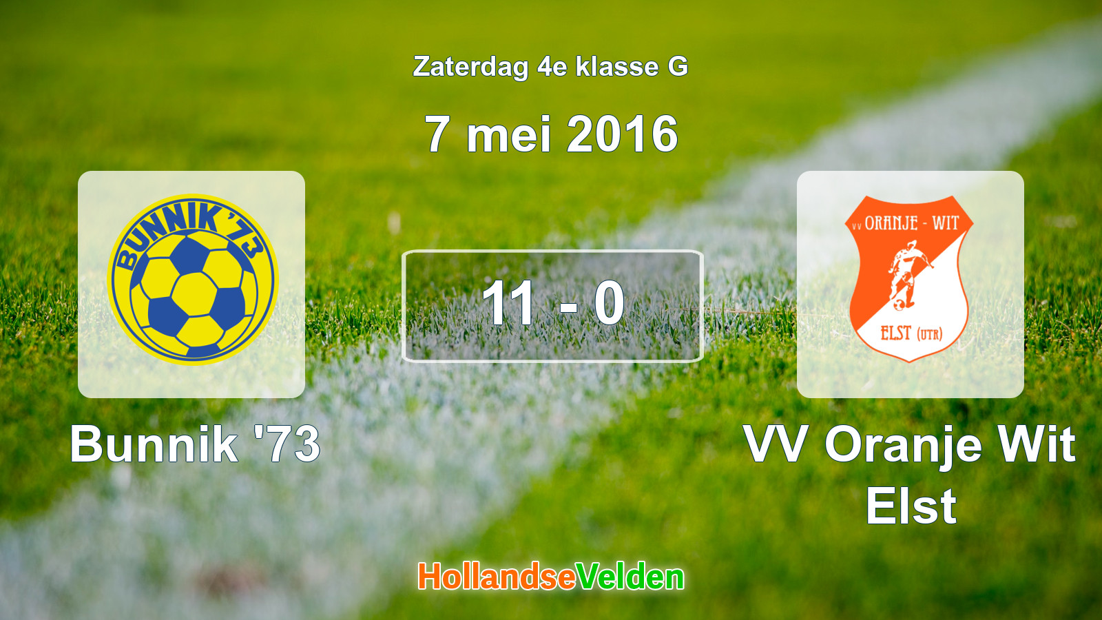 Gespeelde wedstrijd: Bunnik '73 - VV Oranje Wit Elst 11 - 0 (7 mei 2016)