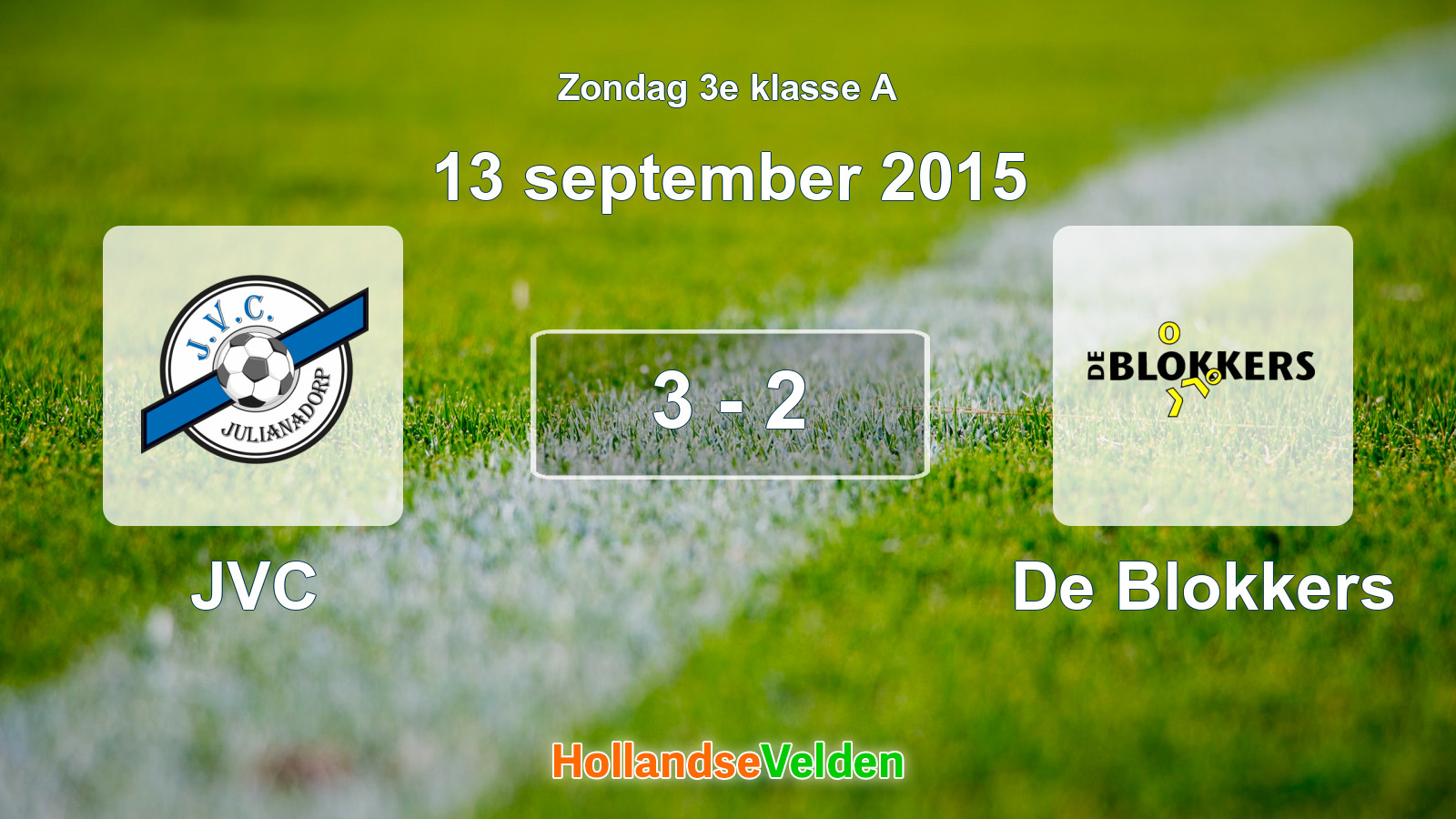 Gespeelde wedstrijd: JVC - De Blokkers 3 - 2 (13 september 2015)