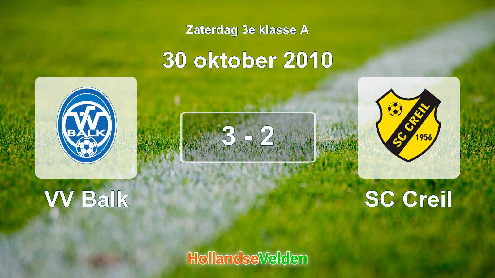 Gespeelde wedstrijd: VV Balk - SC Creil 3 - 2 (30 oktober 2010)