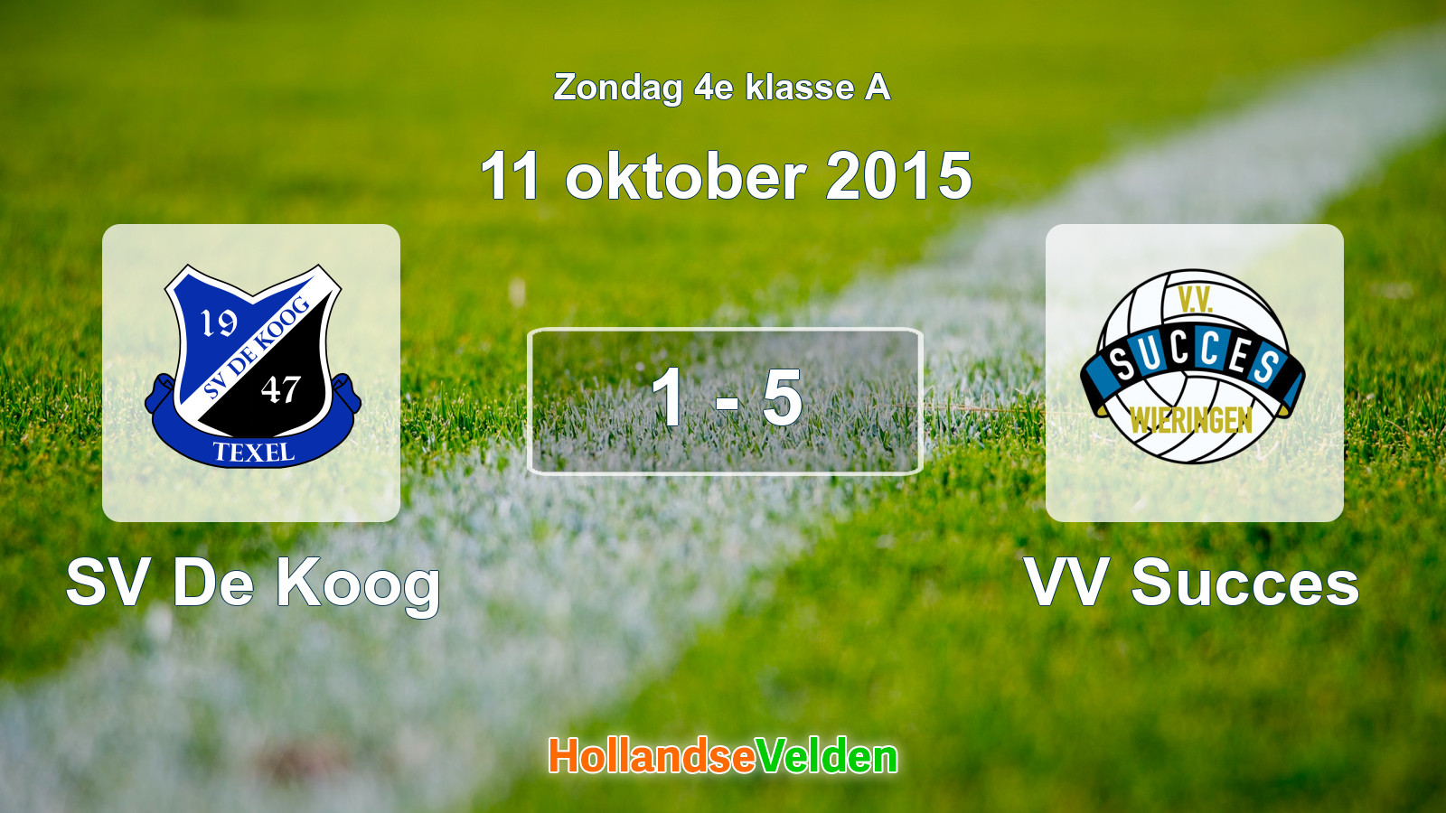 Gespeelde wedstrijd: SV De Koog - VV Succes 1 - 5 (11 oktober 2015)