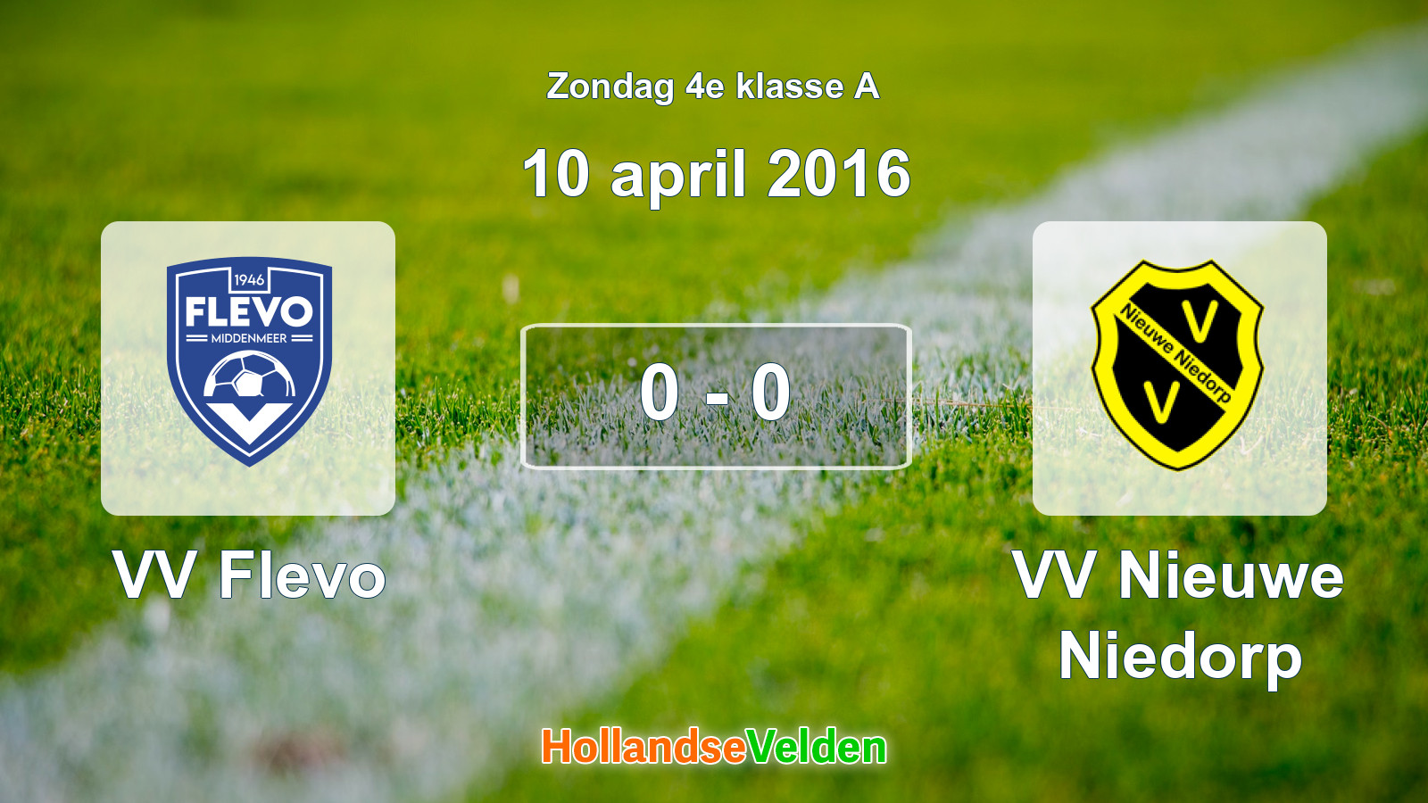 Gespeelde wedstrijd: VV Flevo - VV Nieuwe Niedorp 0 - 0 (10 april 2016)